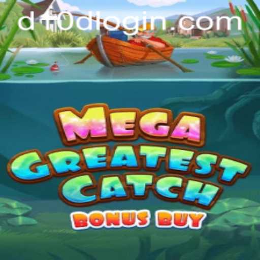 MegaGreatestCatchBonusBuy: Unveiling a Thrilling Gaming Experience
